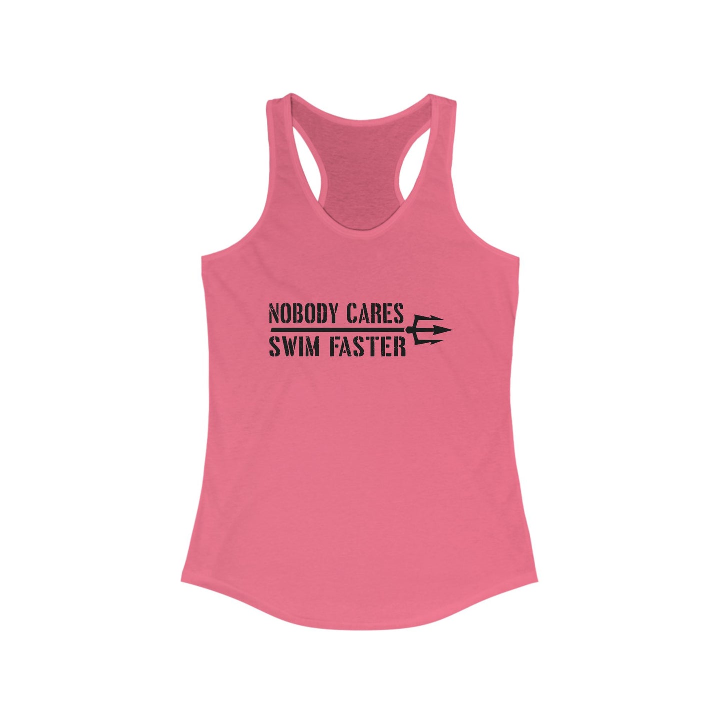 Nobody Cares Racerback Tank for Women