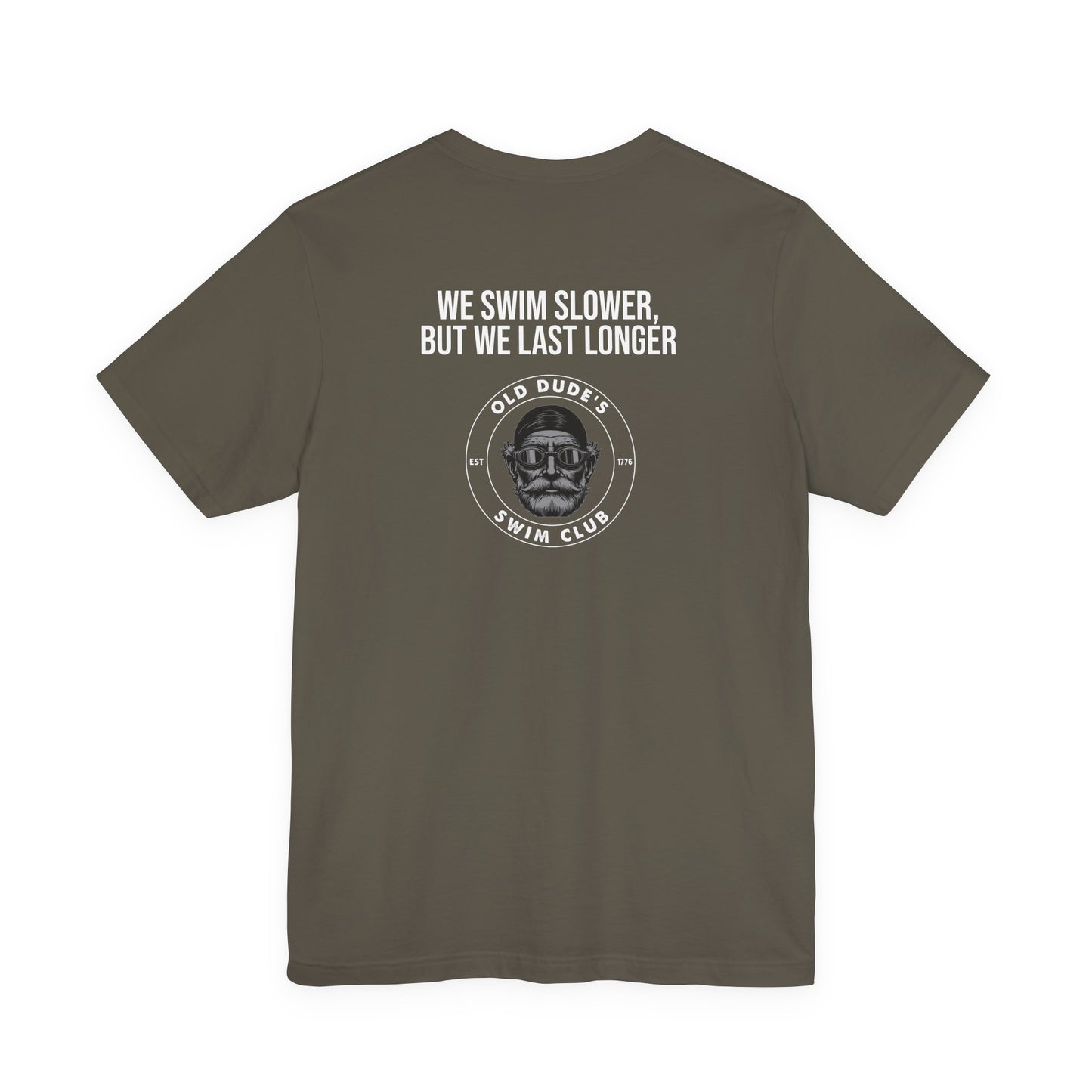 Old Dude's Swim Club-back design. We Last Longer