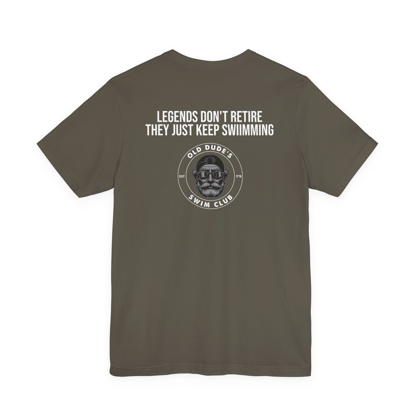 Old Dude's Swim Club-back design. Legends Don't Retire.