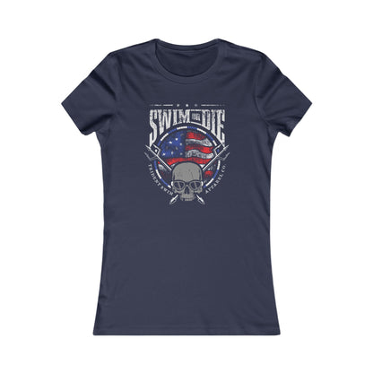Swim or Die Women's Tee