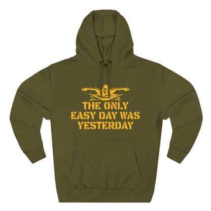 Only Easy Day Hoodie