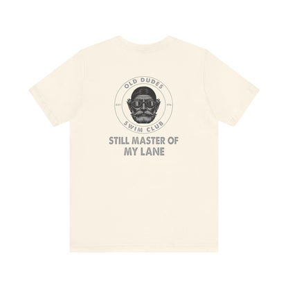 Old Dudes Swim Club-back Design. Master of My Lane